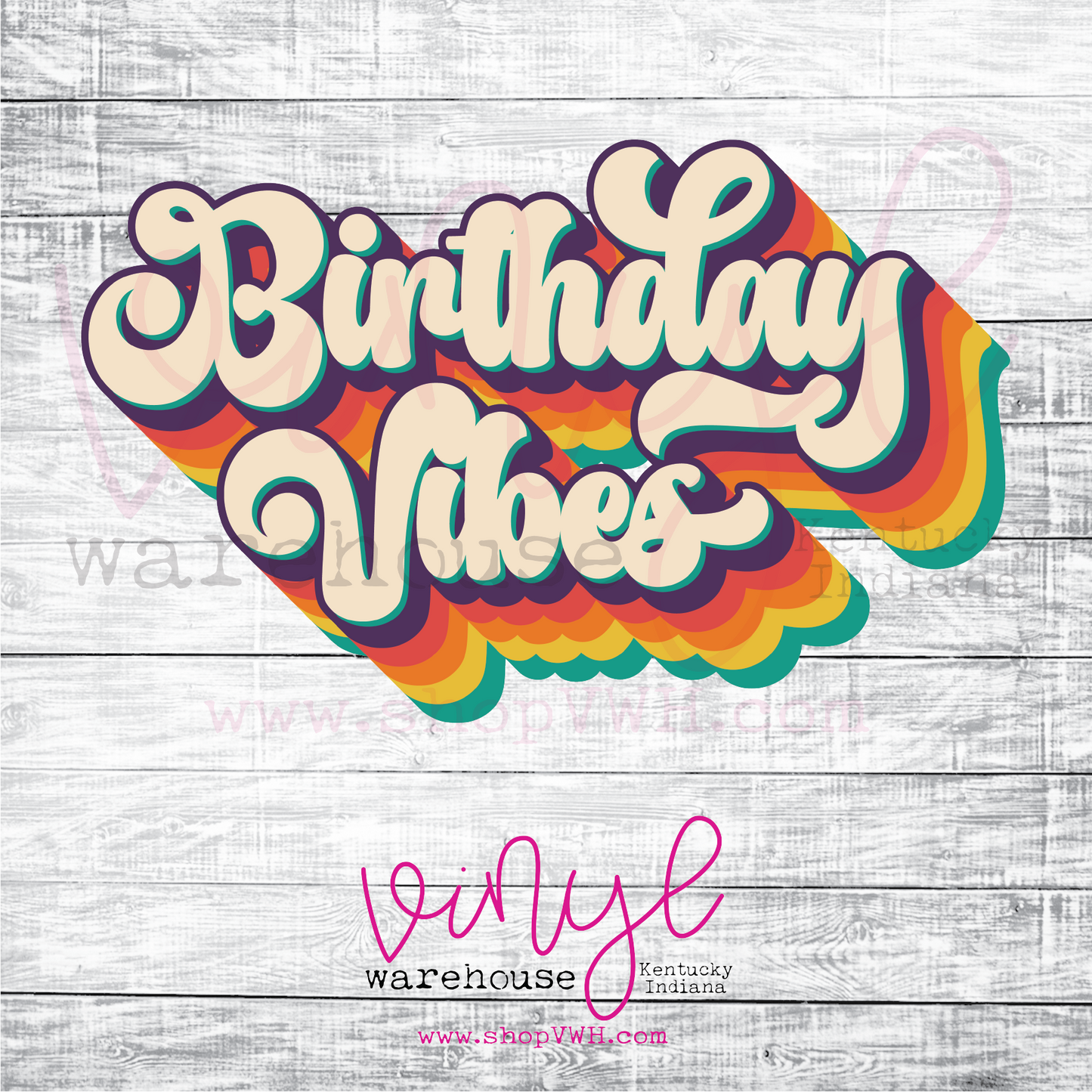 Birthday Vibes - Heat Transfer Print