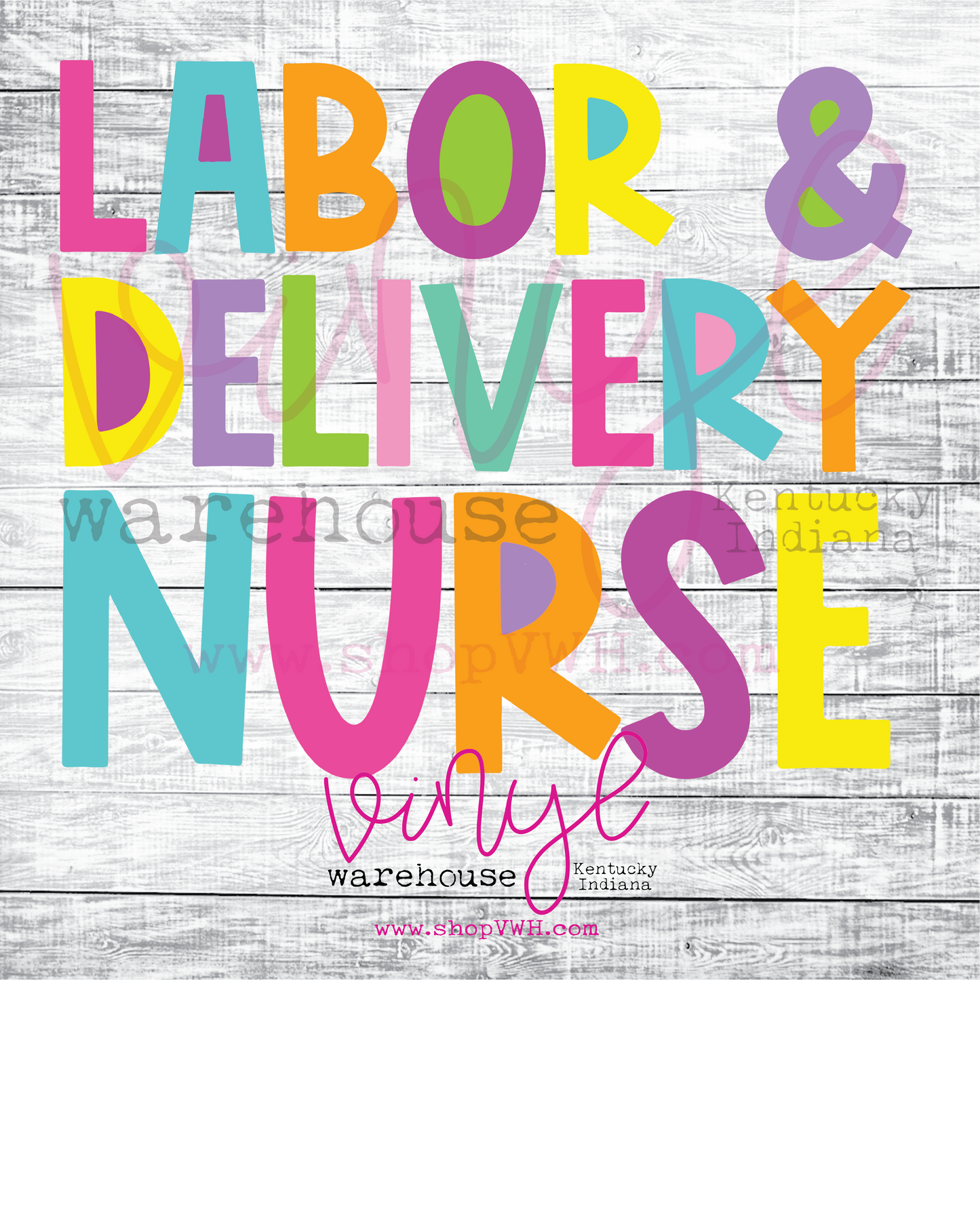 Labor & Delivery Nurse - Heat Transfer Print