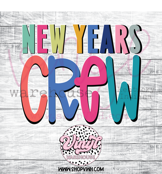 New Years Crew - Heat Transfer Print