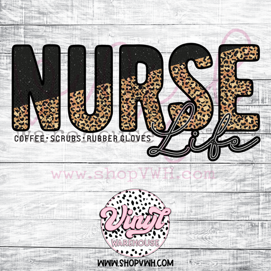 Nurse Life - Heat Transfer Print