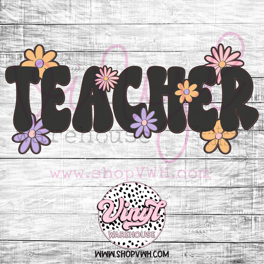 Teacher Floral - Heat Transfer Print