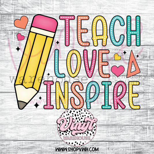 Teach Love Inspire (Doodle)  - Heat Transfer Print