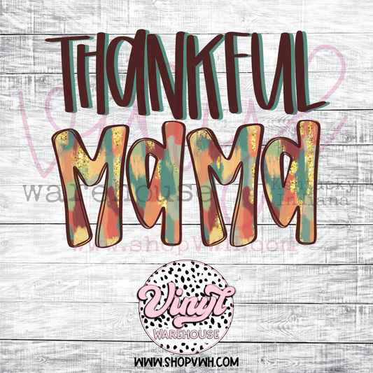 Thankful Mama - Heat Transfer Print