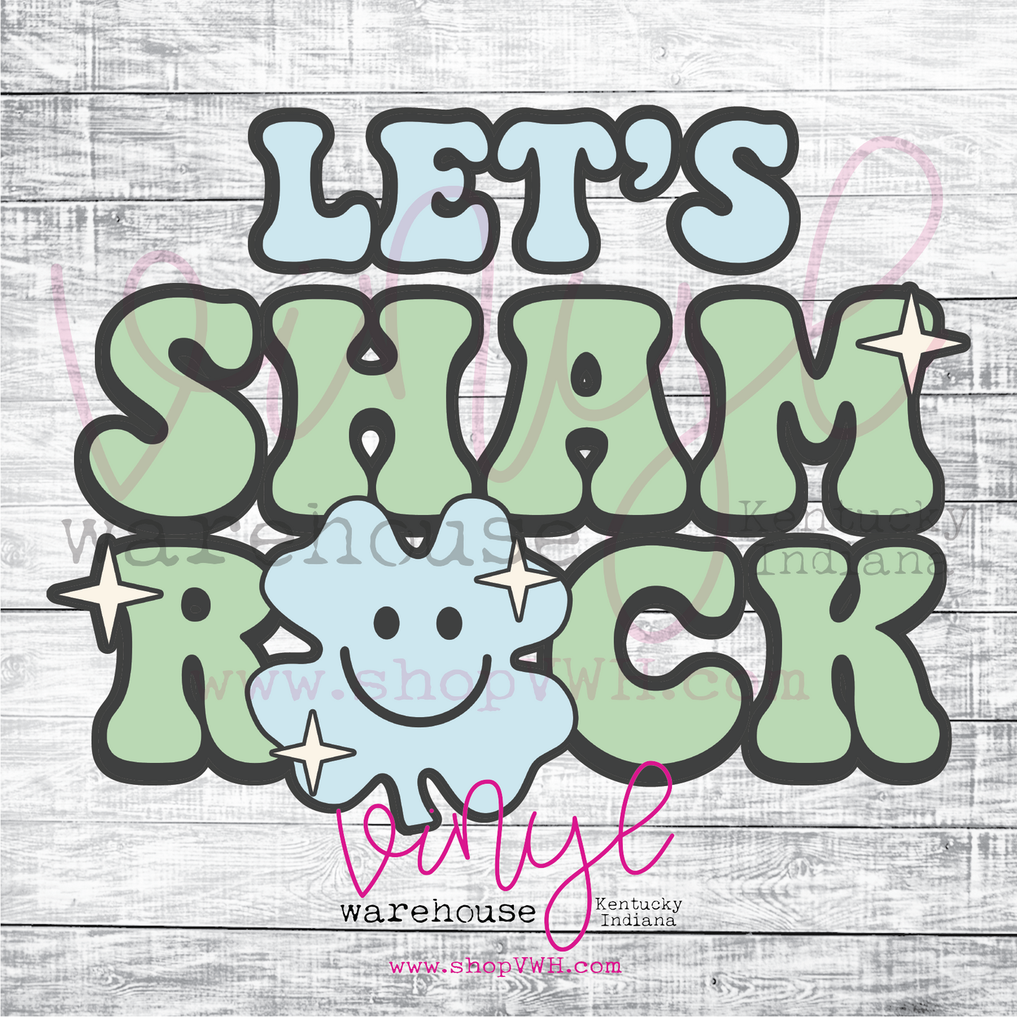 Let's Sham Rock - Heat Transfer Print