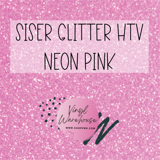 Siser EasyWeed Glitter HTV - Neon Pink